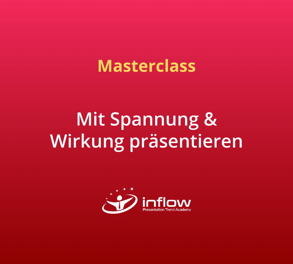 Masterclass: Mit Spannung und Wirkung präsentieren